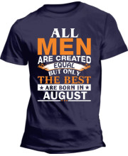 All men are created equal but best are born in august